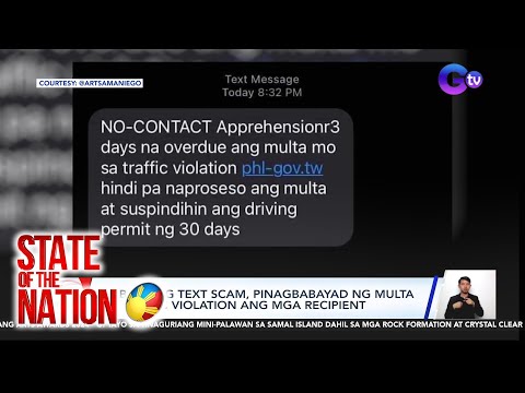 Sa bagong text scam, pinagbabayad ng multa sa traffic violation ang mga recipient SONA