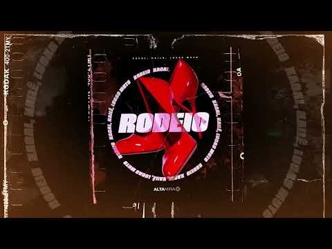 Xacal, Kailê, Lucas Muto - Rodeio