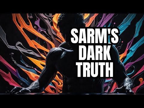 The Dark Side of SARM: LGD 4033 Side Effects