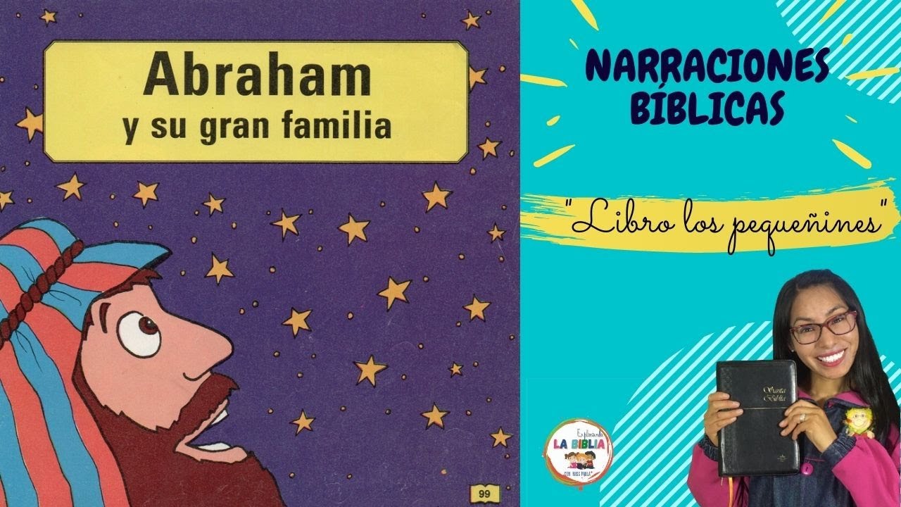 LA PROMESA DE ABRAHAM/Historias cortas de la biblia para niños /Biblia los pequeñines/Escuela D.