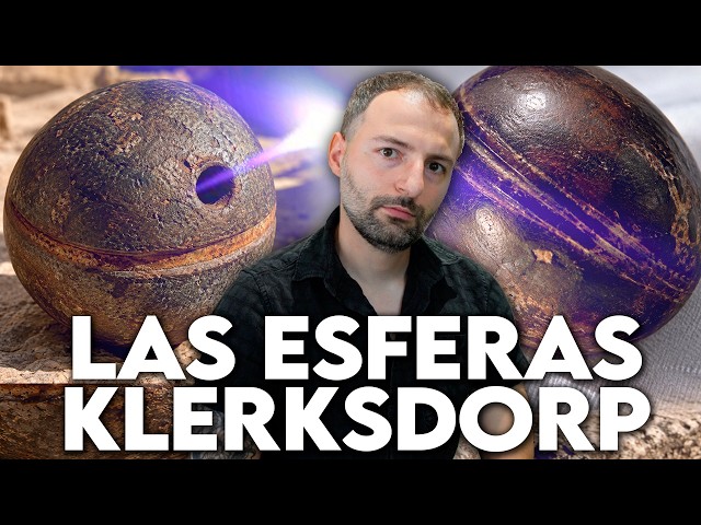 El Misterio de las Esferas del FIN DEL MUNDO - El Oopart de Klerksdorp