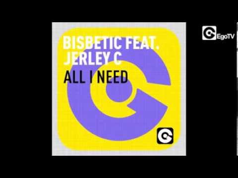 BISBETIC ft JERLEY C - All I Need
