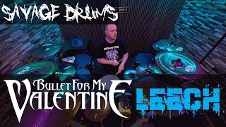 Bullet for my Valentine - Leech - Drum Cover