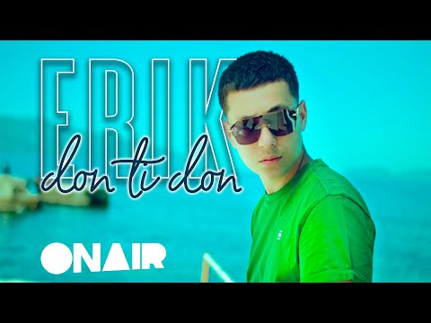 ERIK - Don ti don