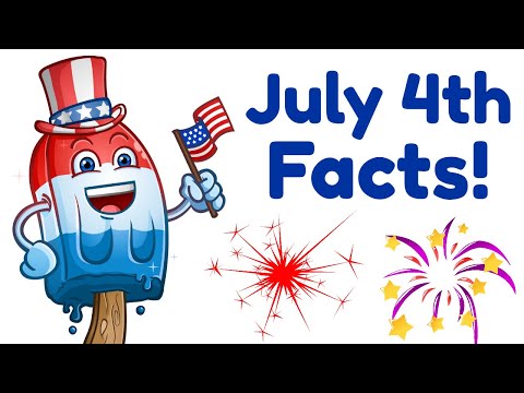 4th of July Facts For Kids | Fourth of July Video