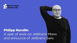 A Year of Work on JetBrains Mono and Announce of JetBrains Sans by Phi