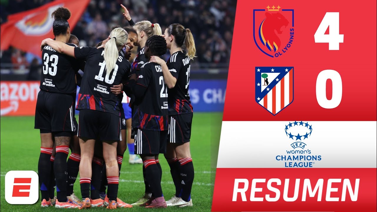OL LYONNES GOLEA al ATLÉTICO DE MADRID y METE PRESIÓN al Barcelona | UEFA Champions League Femenina