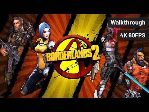 Borderlands 2┆Full Walkthrough┆No Commentary┆4K60FPS