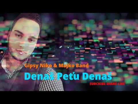 Gipsy Niko & Majko Band - Denaš peťu Denaš (cover-Milan Tancoš)