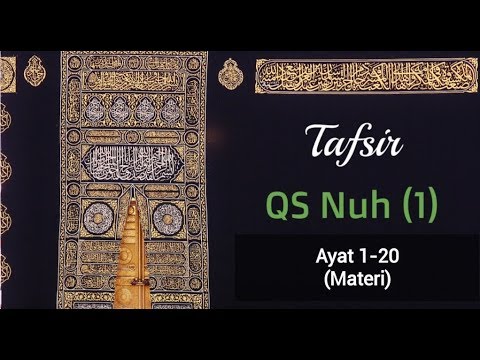 Tafsir QS Nuh 1 (Ayat 1-20) Materi