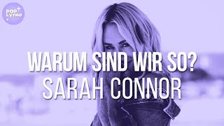Sarah Connor - Warum sind wir so? (Lyric Video)