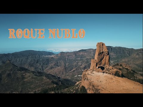 ROQUE NUBLO - Gran Canaria - Biggest rock in the world