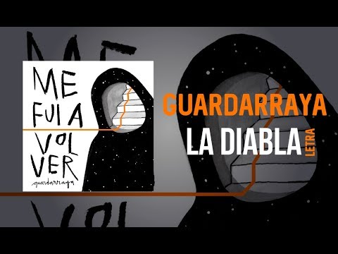 Guardarraya - La Diabla - LETRA
