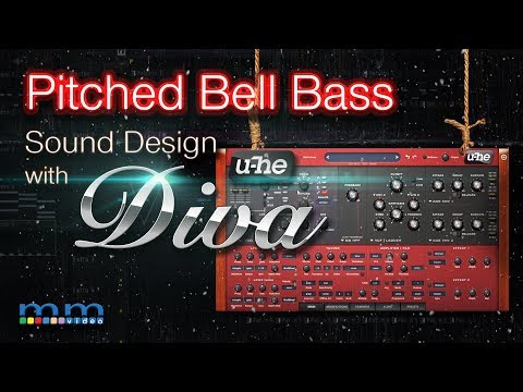 MMTV: U-he DIVA Pitched Bell Bass Creation | Eric Burgess