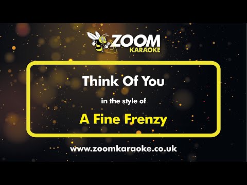 Think Of You - A Fine Frenzy
