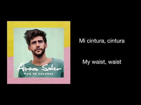 Alvaro Soler La Cintura Letra/Lyrics English Translation