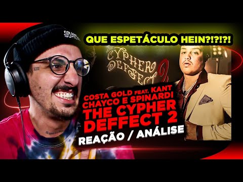 É UM ESPETÁCULO! Costa Gold - The Cypher Deffect 2 (ft. Kant, Chayco, Spinardi) [Reação/ Análise]
