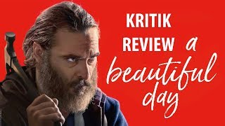A BEAUTIFUL DAY Kritik Review