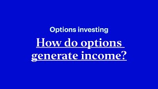 How do options generate income?