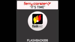 Ferry Corsten - It&#39;s Time (Radio Mix)