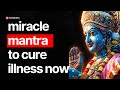 Powerful Hindu Shloka To CURE YOUR ILLNESS Sudarshana Ashtakam 1 Hr Mantras For Healing