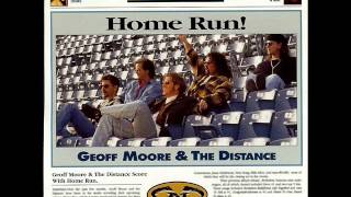 Geoff Moore & The Distance - Tell Me Again