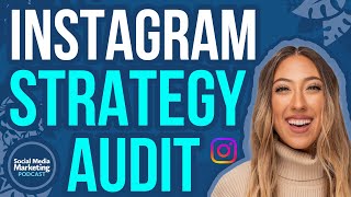 Instagram Strategy Audit: How to Renew Your Results