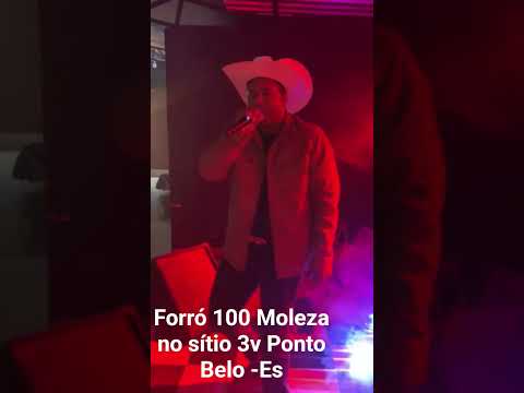 Forró 100 moleza sítio 3v ponto Belo Espírito Santo parte 3