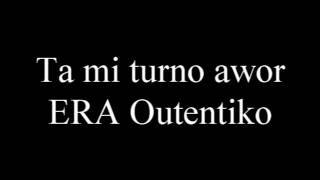 Ta mi turno awor   ERA Outentiko 1992