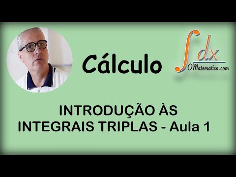 GRINGS - Introdução às Integrais Triplas - Aula 1