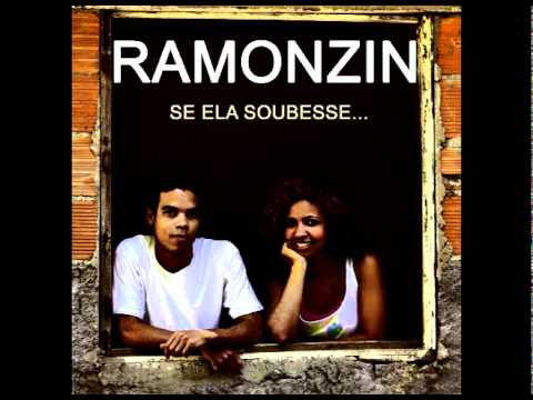 Ramonzin - Se ela soubesse...