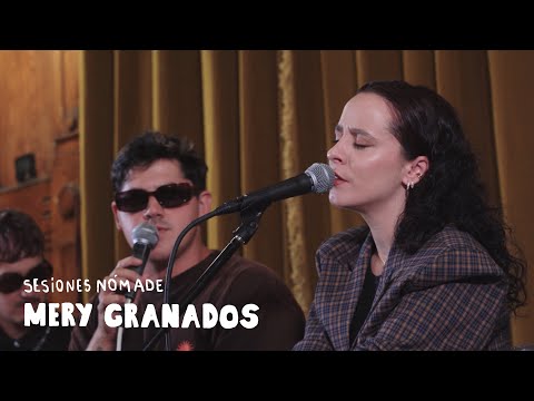 Mery Granados | Sesiones Nómade