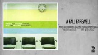 A Fall Farewell - You Two Mother ****ers Need Jesus (Rise Records back catalog circa 2005)