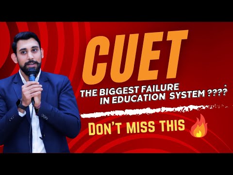 CUET Exam - The Biggest Failure in our Education System ???