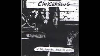 Cancerslug - Cremation Teardrops