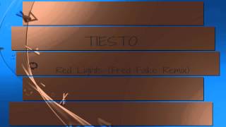 Tiesto - Red lights (Fred Falke Remix)