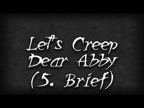 Let's Creep: Folge 226.5 - Dear Abby [5. Brief] [Ü]