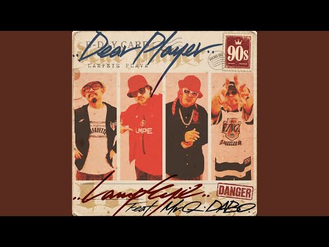 DEAR PLAYER (feat. MR.Q & DABO)