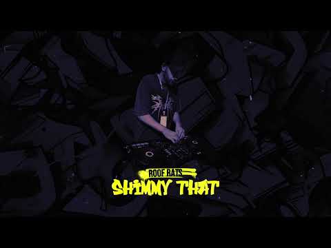 Roof Rats - SHIMMY THAT