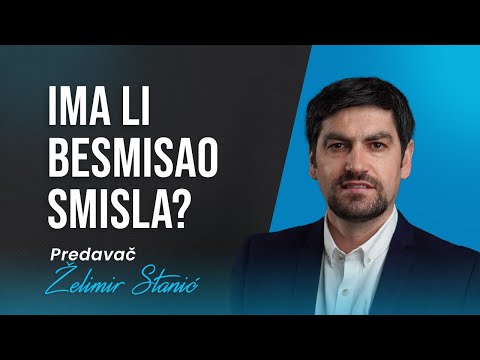 Želimir Stanić - Ima li besmisao smisla - 31. 1. 2026.