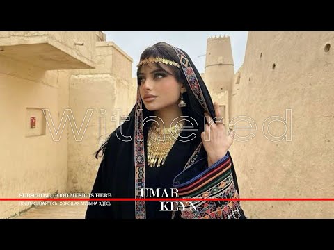 Umar Keyn - Withered (Original Mix)