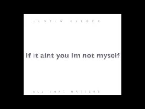 All That Matters Lyrics Justin Bieber