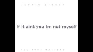 All That Matters Lyrics Justin Bieber