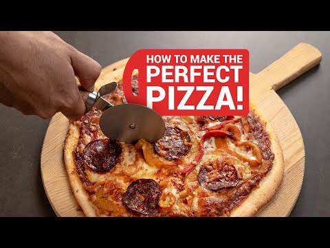 How to make the perfect pizza! | 4 Easy home-made pizza tips