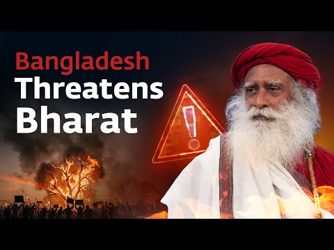 Dealing With Threats From Bangladesh | Sadhguru