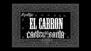 EL CABRÓN. LETRA. CARTEL DE SANTA