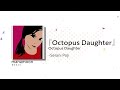 Serani Poji Octopus Daughter
