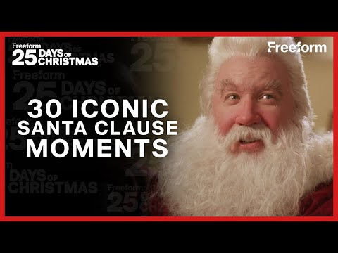 30 Iconic Moments | The Santa Clause | Freeform