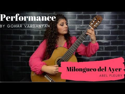 Milongueo del Ayer by Abel Fleury (1/2 Performance) | Gohar Vardanyan
