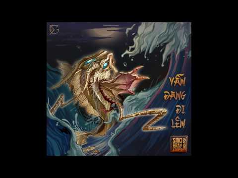 SMO x Lil Wuyn - Vẫn Đang Đi Lên ft B Ray x Young H ( Prod. by NVM )